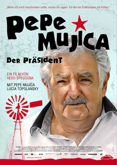 Pepe Mujica the President (Pepe Mujica Der Präsident) 