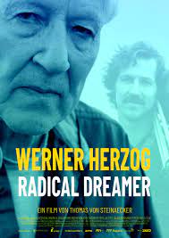 Werner Herzog Radical Dreamer