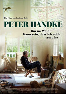 Peter Handke – Bin im Wald. Kann sein, dass ich mich verspäte 