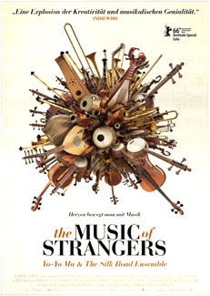 Music of Strangers – Yo Yo Ma and the Silk Road Ensemble (The Music of Strangers) 